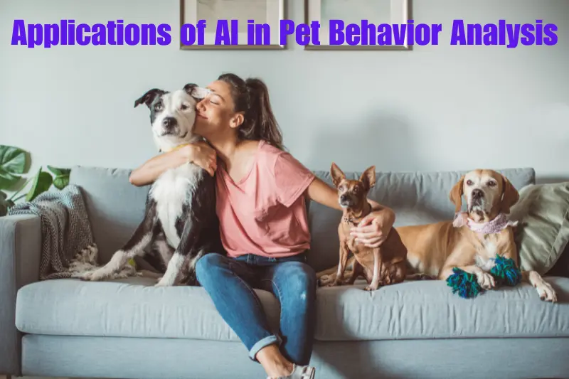 applications of ai in pet behavior analysis