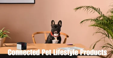 connected pet lifestyle products