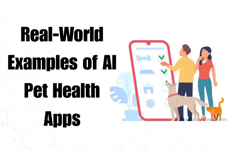 real-world examples of ai pet health apps